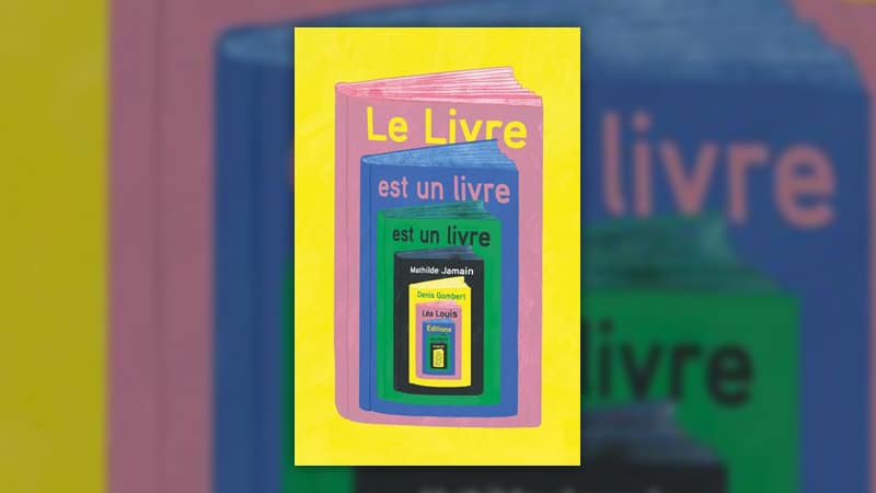 Le-Livre-est-un-livre-est-un-livre-