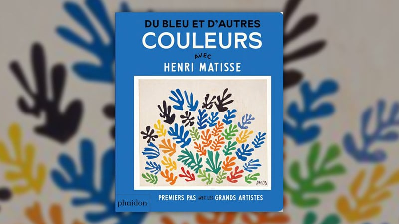 Du bleu et d’autres couleurs avec Henri Matisse